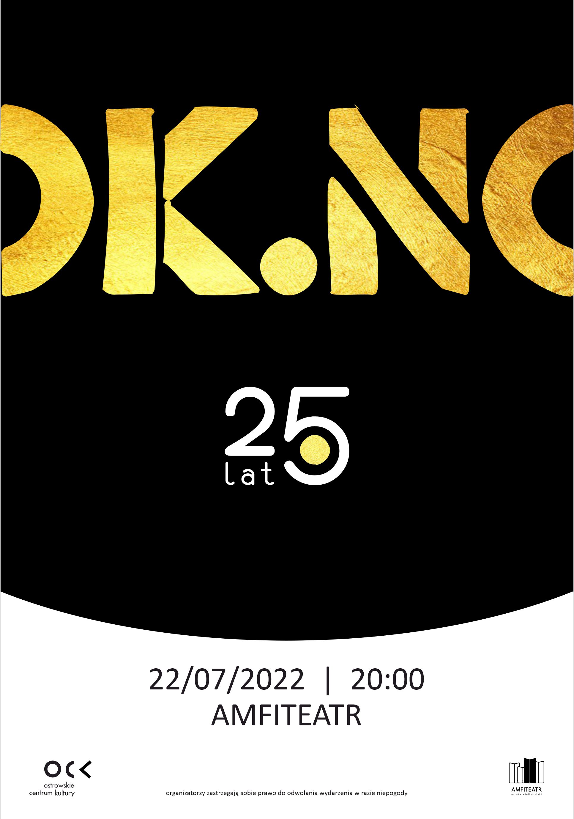 Afisz koncert ostrowskiej formacji OK.NO Afisz koncert ostrowskiej formacji OK.NO