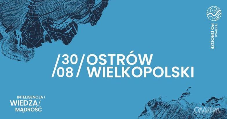 Ilustracja do artykułu: Festiwal po Drodze w Ostrowie Wielkopolskim