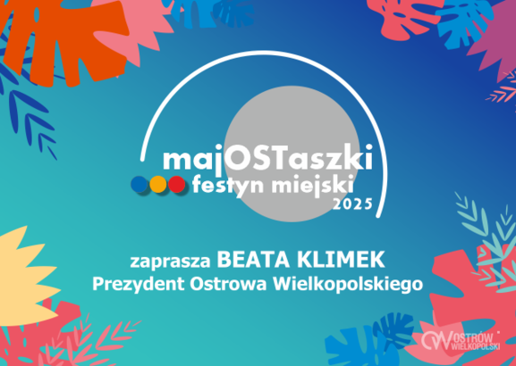 Ilustracja do artykułu: majOSTaszki 2025 już za chwilę!
