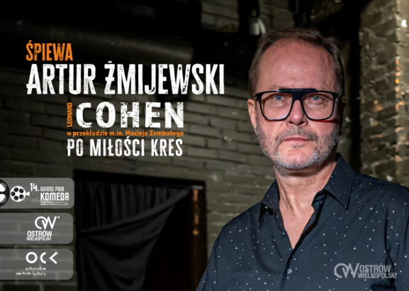Ilustracja do artykułu: 14. Grand Prix Komeda | Cohen – Po miłości kres. Śpiewa Artur Żmijewski