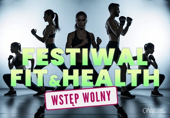 Ilustracja do artykułu: Festiwal Fit&Health 2025 w 3mk Arenie Ostrów