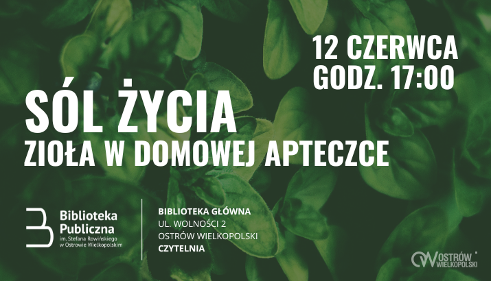 Ilustracja do artykułu: „SÓL ŻYCIA. ZIOŁA W DOMOWEJ APTECZCE”