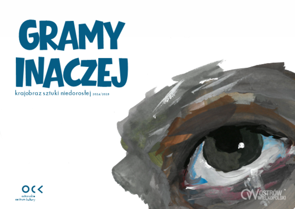Ilustracja do artykułu: KRAJOBRAZ SZTUKI NIEDOROSŁEJ | Gramy inaczej | finisaż