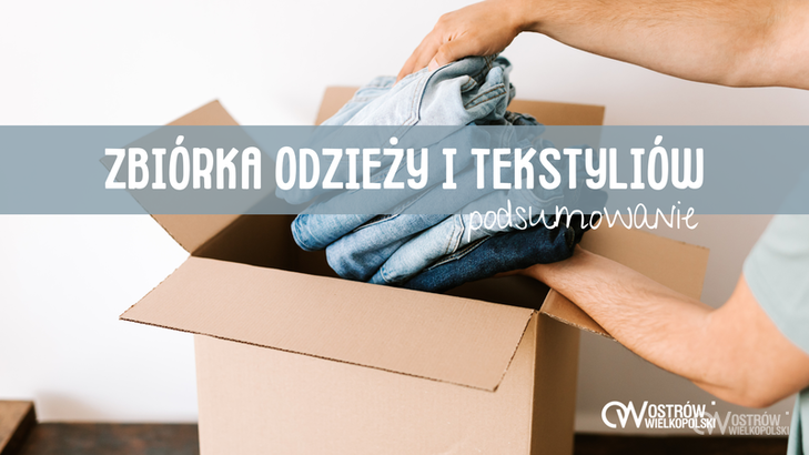 Ilustracja do artykułu: Zbiórka odzieży i tekstyliów zakończona