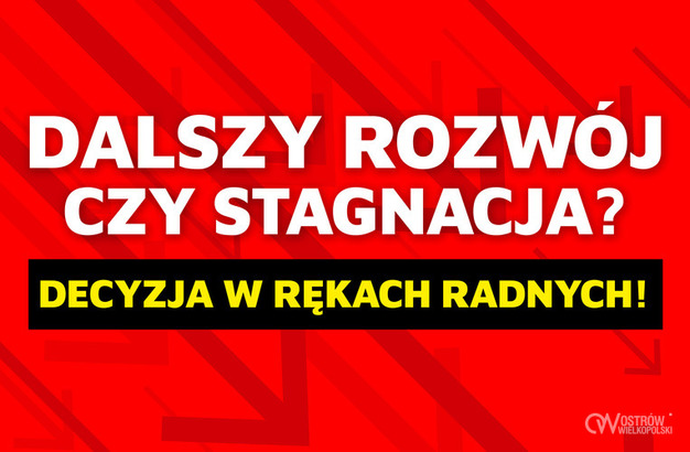 Ilustracja do artykułu: Dalszy rozwój czy stagnacja? Decyzja w rękach radnych! 