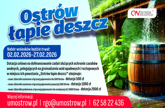 Ilustracja do artykułu: Ostrów znów łapie deszcz! Rusza nabór wniosków