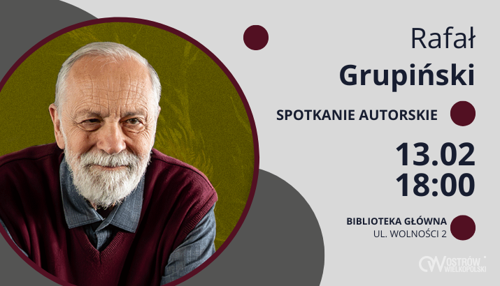 Ilustracja do artykułu: Zapraszamy na spotkanie autorskie z Rafałem Grupińskim
