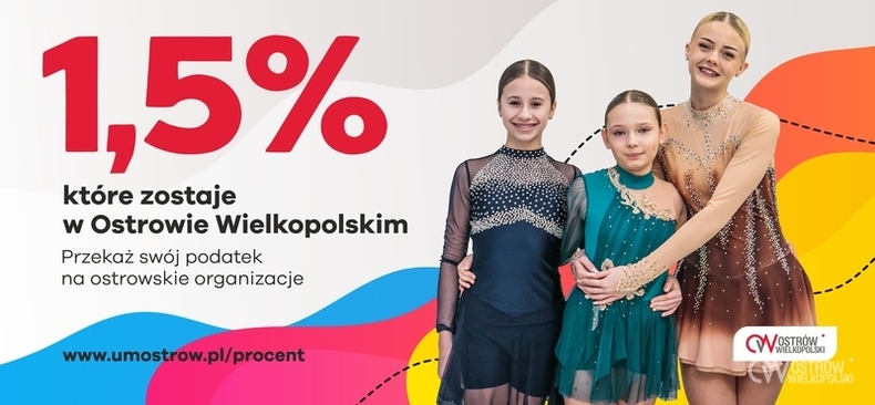 Ilustracja do artykułu: Twoje 1,5% ma moc. Zostaw je w Ostrowie!