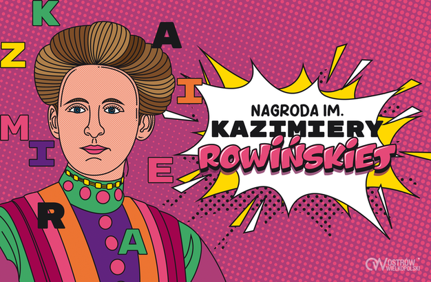 Ilustracja do artykułu: Czas na Nagrodę Prezydenta Miasta Ostrowa Wielkopolskiego im. Kazimiery Rowińskiej!