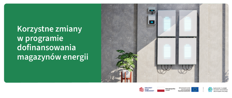 Ilustracja do artykułu: Korzystne zmiany w programie dofinansowania magazynów energii