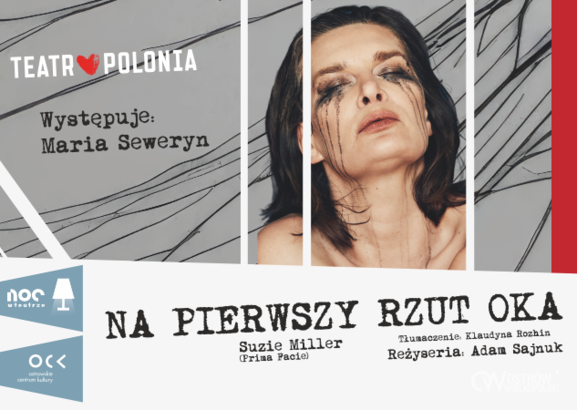 Ilustracja do artykułu: Noce w teatrze | Na pierwszy rzut oka | Maria Seweryn