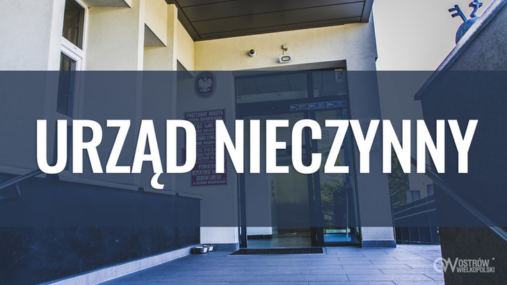 Ilustracja do artykułu: Urząd będzie nieczynny 
