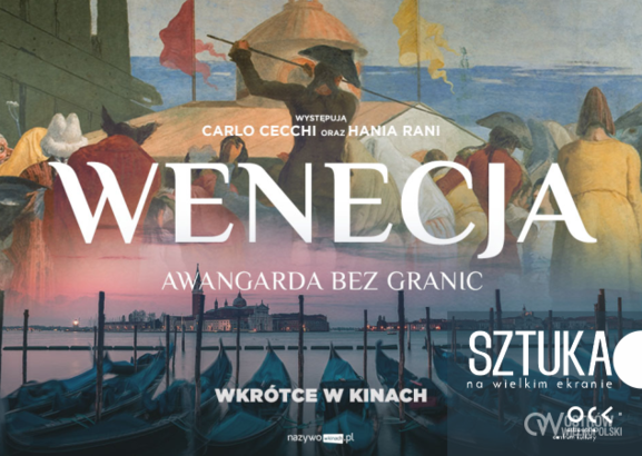 Ilustracja do artykułu: Nowy cykl spotkań | SZTUKA NA WIELKIM EKRANIE | Wenecja. Awangarda bez granic