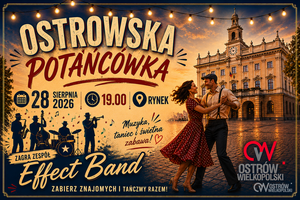 Ilustracja do artykułu: Ostrowska Potańcówka. Już dziś bawimy się na Rynku!