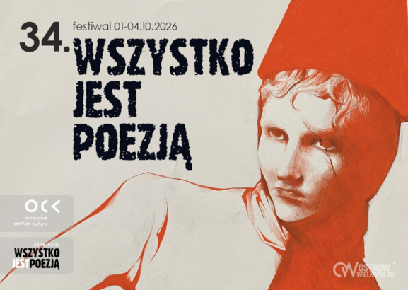 Ilustracja do artykułu: 34. festiwal Wszystko Jest Poezją