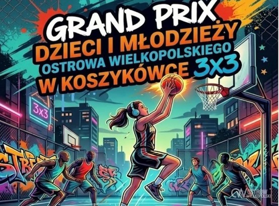 Ilustracja do artykułu: Grand Prix Ostrowa Wielkopolskiego w koszykówce 3x3