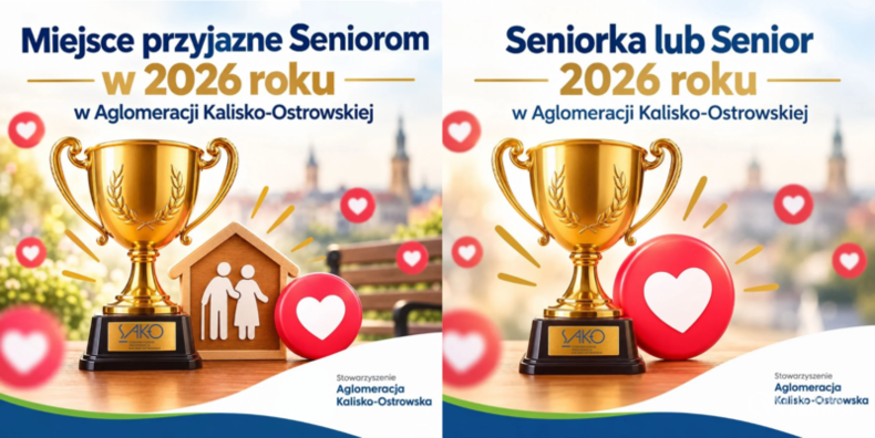 Ilustracja do artykułu: Plebiscyt na 'Seniorka lub Senior 2026 roku w Aglomeracji Kalisko-Ostrowskiej' oraz 'Miejsce Przyjazne Seniorom w 2026 roku w Aglomeracji Kalisko-Ostrowskiej'