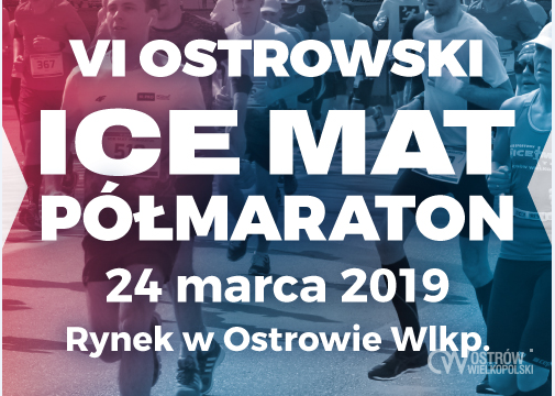 Ilustracja do artykułu: VI Ostrowski ICE MAT Półmaraton już za miesiąc….