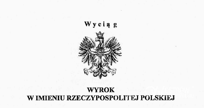 Ilustracja do artykułu: Wyrok Sądu Rejonowego w Ostrowie Wielkopolskim