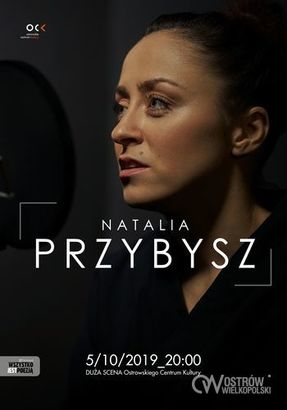 Ilustracja do artykułu: Natalia Przybysz zaśpiewa w OCK