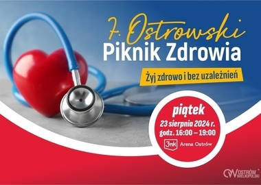 Ilustracja do artykułu: 7. Ostrowski Piknik Zdrowia