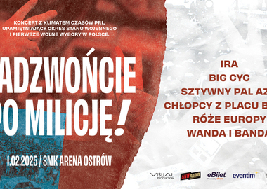 Ilustracja do artykułu: ZADZWOŃCIE PO MILICJĘ w 3mk Arenie Ostrów