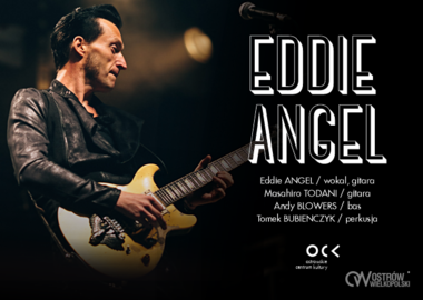 Ilustracja do artykułu: EDDIE ANGEL | koncert