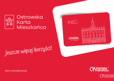 Ilustracja do artykułu: Ostrowska Karta Mieszkańca to jeszcze więcej korzyści!