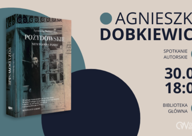 Ilustracja do artykułu: Agnieszka Dobkiewicz - spotkanie autorskie