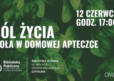 Ilustracja do artykułu: „SÓL ŻYCIA. ZIOŁA W DOMOWEJ APTECZCE”