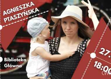 Ilustracja do artykułu: Spotkanie autorskie: AGNIESZKA PTASZYŃSKA