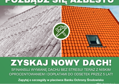 Ilustracja do artykułu: Czas pożegnać azbest z twojego dachu – teraz z dopłatą do kredytu!