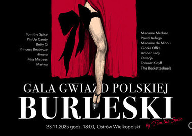 Ilustracja do artykułu: GALA GWIAZD POLSKIEJ BURLESKI w OCK