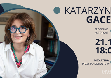 Ilustracja do artykułu: Spotkanie autorskie z Katarzyną Gacek 