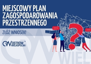 Ilustracja do artykułu: Ogłoszenie Prezydenta Miasta Ostrowa Wielkopolskiego