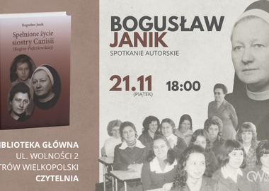 Ilustracja do artykułu: Spotkanie autorskie z Bogusławem JANIKIEM
