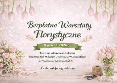 Ilustracja do artykułu: Zapraszamy na warsztaty florystyczne
