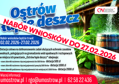 Ilustracja do artykułu: Ostrów łapie deszcz. Nabór tylko do 27 lutego!