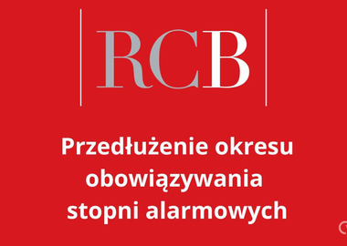 Ilustracja do artykułu: Przedłużenie obowiązywania stopni alarmowych (do 31 maja 2026 r.)