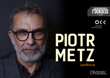 Ilustracja do artykułu: 38. WŚnR | Piotr Metz | spotkanie