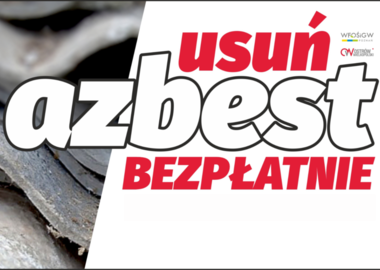 Ilustracja do artykułu: Usuń bezpłatnie azbest. Nabór do 29 maja!
