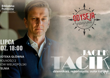 Ilustracja do artykułu: Jacek Tacik gościem ostrowskiej Biblioteki