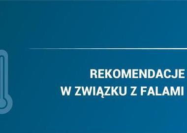 Ilustracja do artykułu: Rekomendacje działań w związku z falami upałów 