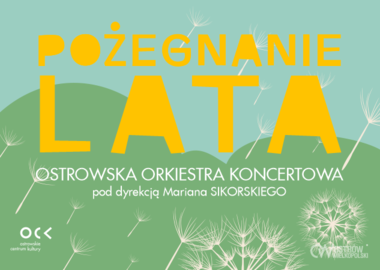 Ilustracja do artykułu: Ostrowska Orkiestra Koncertowa | Pożegnanie lata