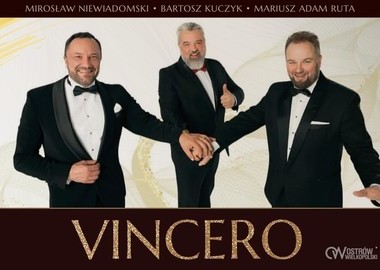 Ilustracja do artykułu: Koncert Trzech Tenorów VINCERO