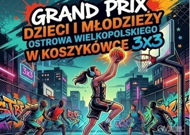 Ilustracja do artykułu: Grand Prix Ostrowa Wielkopolskiego w koszykówce 3x3