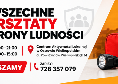 Ilustracja do artykułu: Powszechne Warsztaty Ochrony Ludności w Ostrowie Wielkopolskim