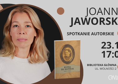 Ilustracja do artykułu: Biblioteka zaprasza | Spotkanie z Joanną Jaworską