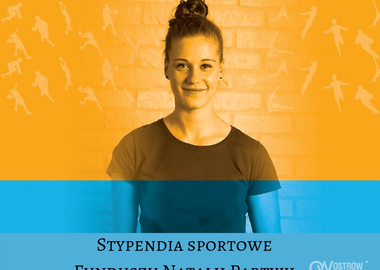 Ilustracja do artykułu: Stypendia sportowe Funduszu Natalii Partyki – IV edycja wystartowała