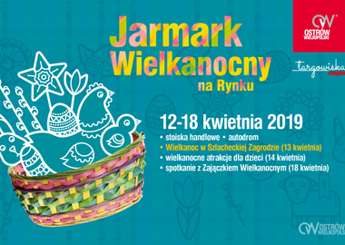 Ilustracja do artykułu: Jarmark Wielkanocny rusza 12 kwietnia!